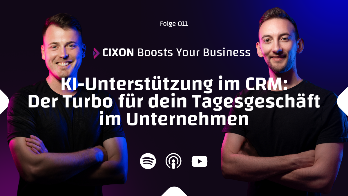 KI-Unterstützung im im CRM: Der Turbo für dein Tagesgeschäft im Unternehmen