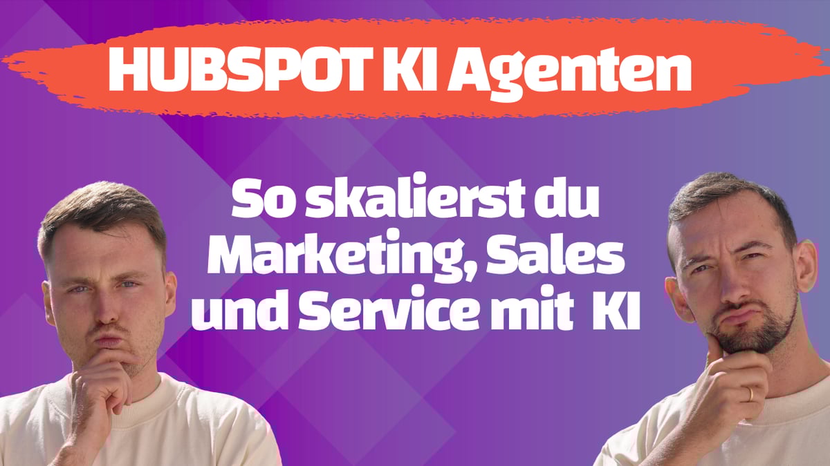 HubSpot KI Agenten | Skalierung von Marketing, Service & Sales mit KI | Dominik Enzler & Stefan Wendt vor lila Hintergrund mit weißer Schrift zwischen den beiden