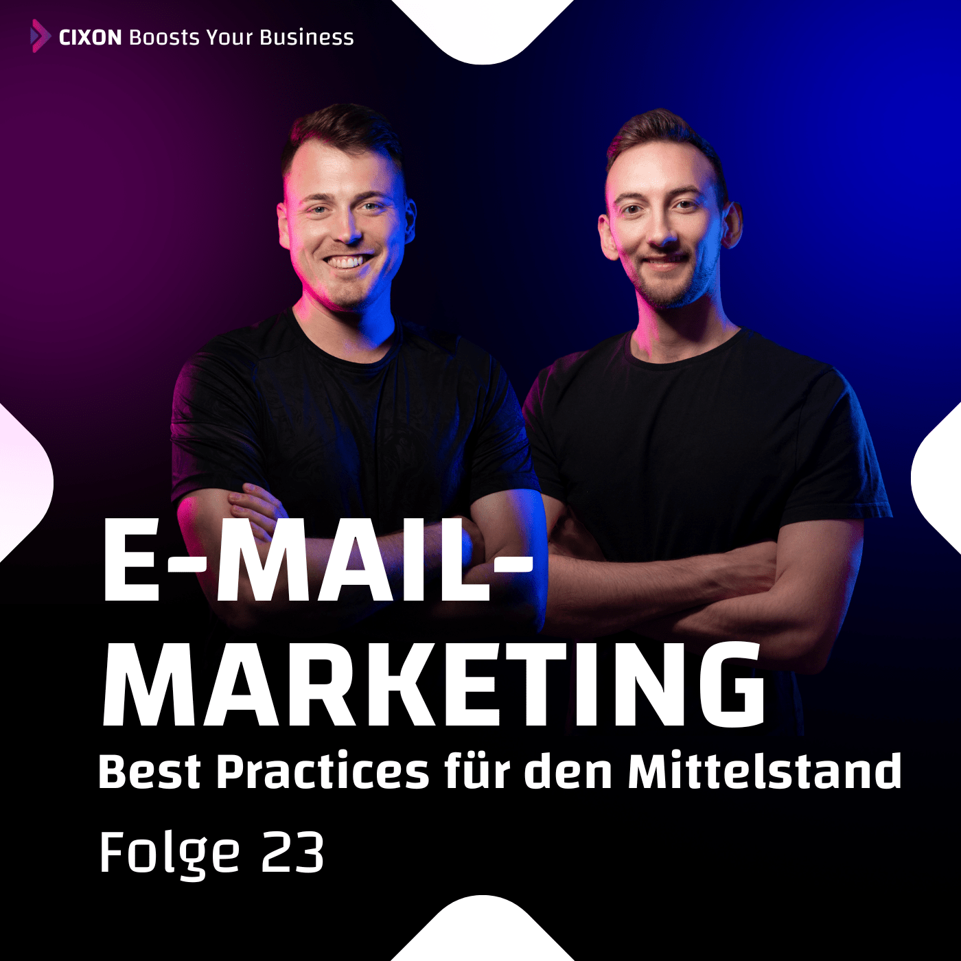 E-Mail-Marketing: Best Practices für den Mittelstand | E-Mail-Tools, Betreff, Personalisierung, A/B Testing & mehr | Ep. #023