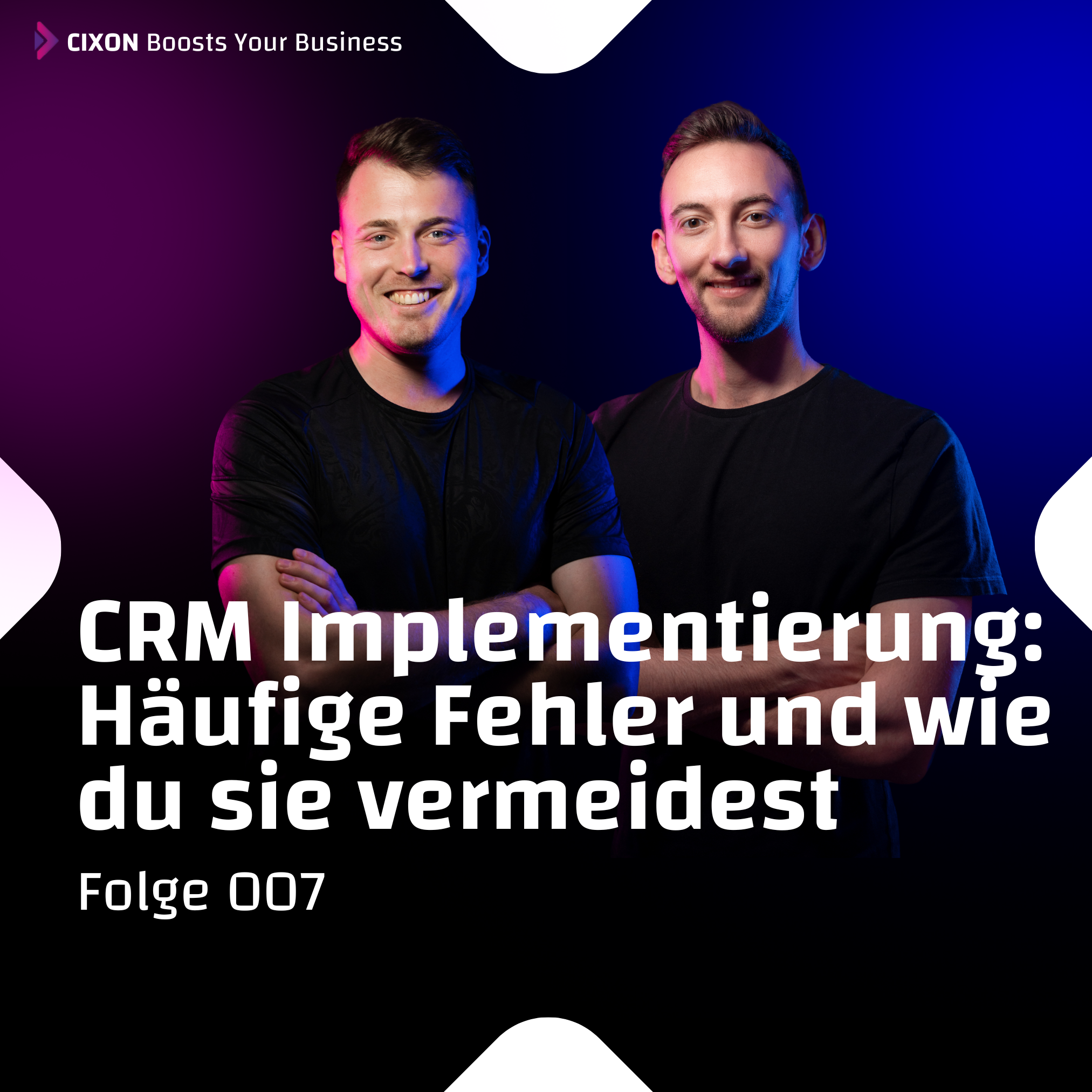 Die HÄUFIGSTEN FEHLER bei der CRM-Implementierung & Wie man sie vermeidet | Ep. #007