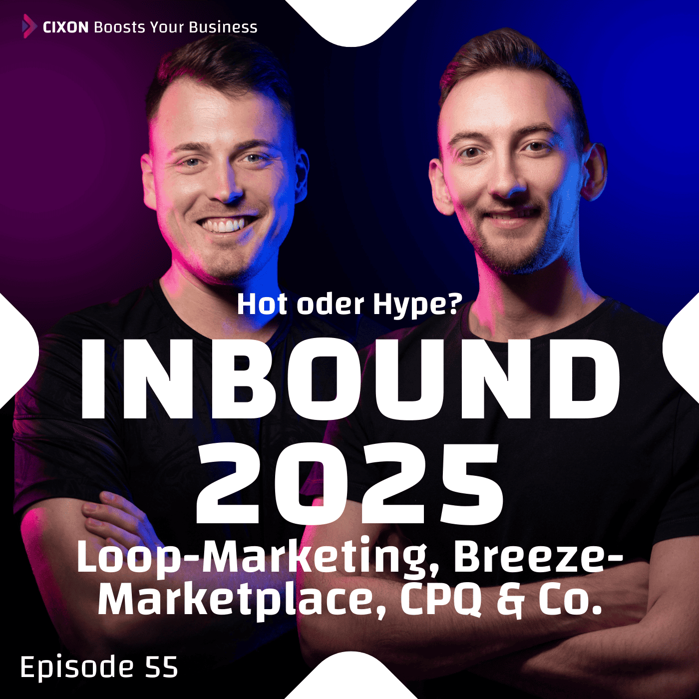 INBOUND Messe 2025: Hot oder Hype? | Einblicke in die neuen HubSpot-Funktionen | Ep. #055