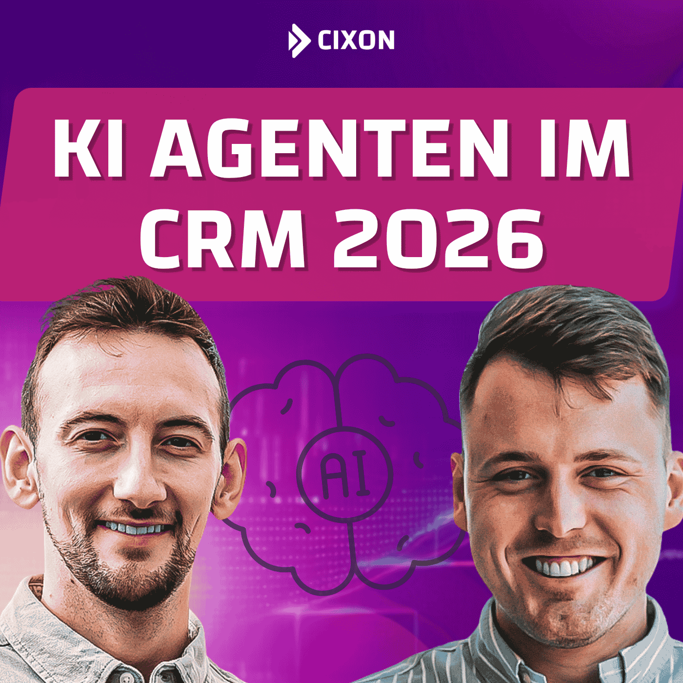 KI im CRM 2026: So verändern KI-Agenten Vertrieb, Marketing und Kundenservice | Ep. #85