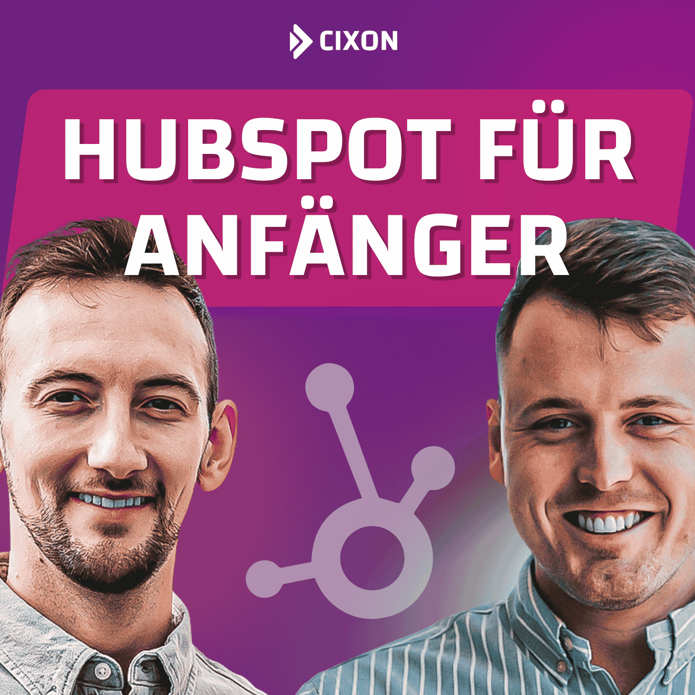 HubSpot für Anfänger: Dein erstes Setup - der komplette Walk-through | Ep. #83