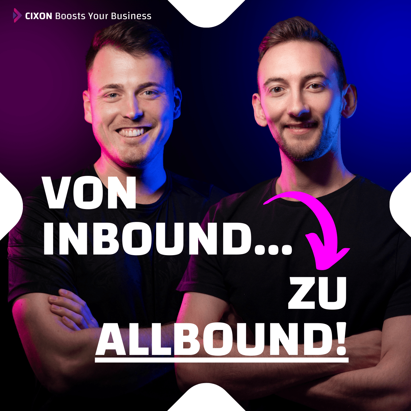 Von Inbound zu Allbound: Die Zukunft erfolgreicher B2B-Strategien! | Unstrukturierte Daten, Dark Social & Mehr! | Ep. #040